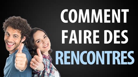 comment rencontrer des gens quand on est seule|Comment rencontrer de nouvelles personnes : 23。